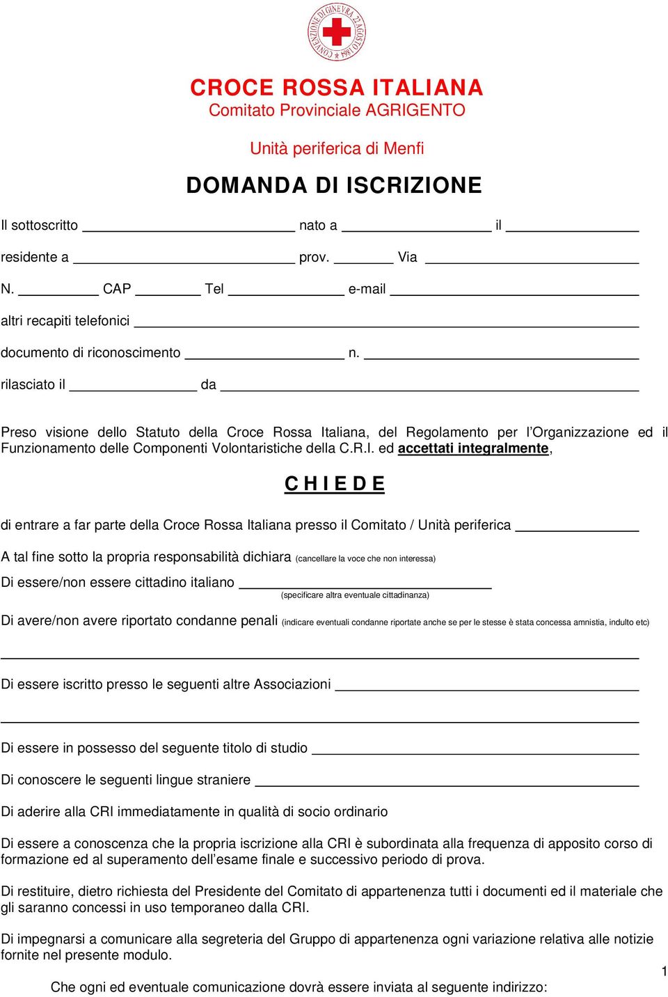 aliana, del Regolamento per l Organizzazione ed il Funzionamento delle Componenti Volontaristiche della C.R.I.