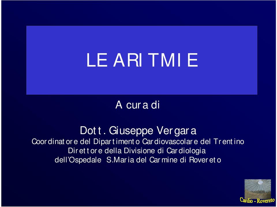 Cardiovascolare del Trentino Direttore della