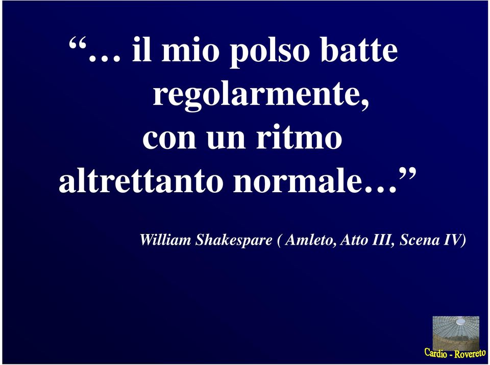 altrettanto normale William