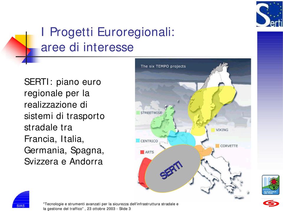 stradale tra Francia, Italia, Germania, Spagna, Svizzera e