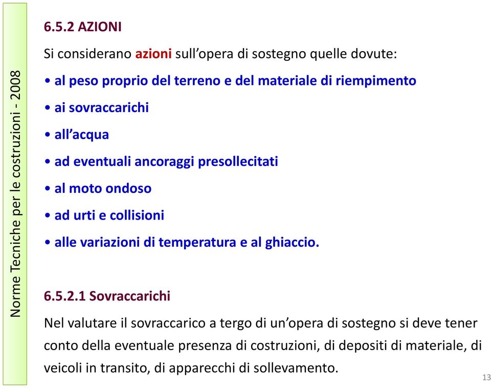 collisioni allevariazioni ditemperatura e al ghiaccio. 6521