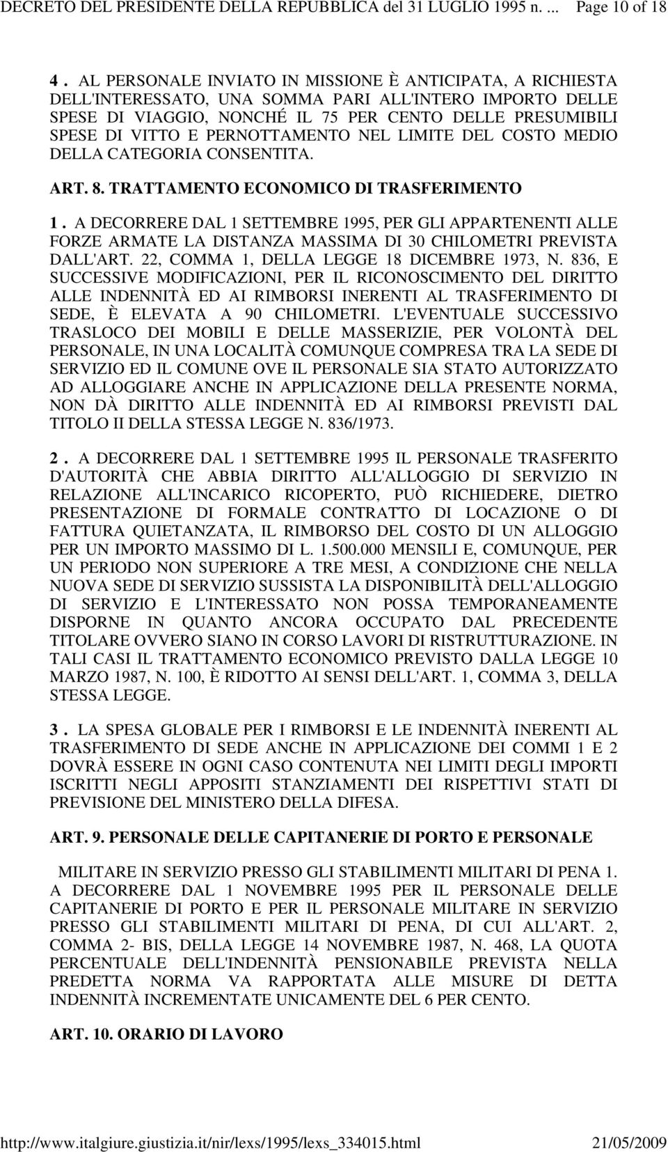 PERNOTTAMENTO NEL LIMITE DEL COSTO MEDIO DELLA CATEGORIA CONSENTITA. ART. 8. TRATTAMENTO ECONOMICO DI TRASFERIMENTO 1.