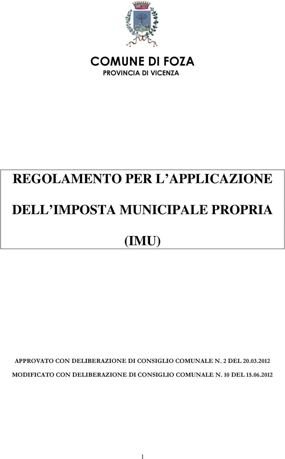 CON DELIBERAZIONE DI CONSIGLIO COMUNALE N. 2 DEL 20.03.
