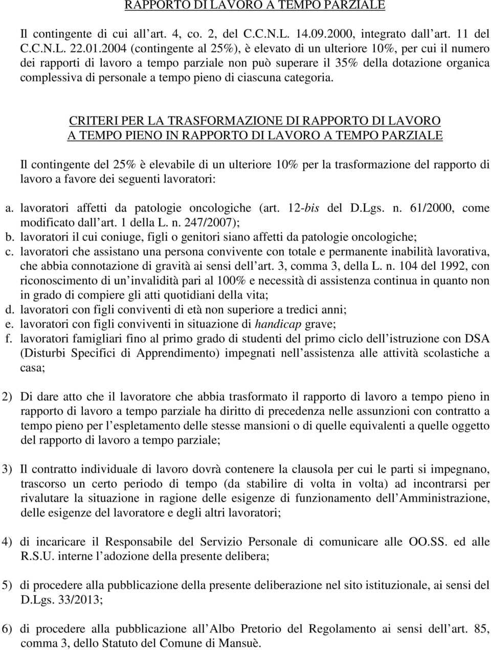 pieno di ciascuna categoria.