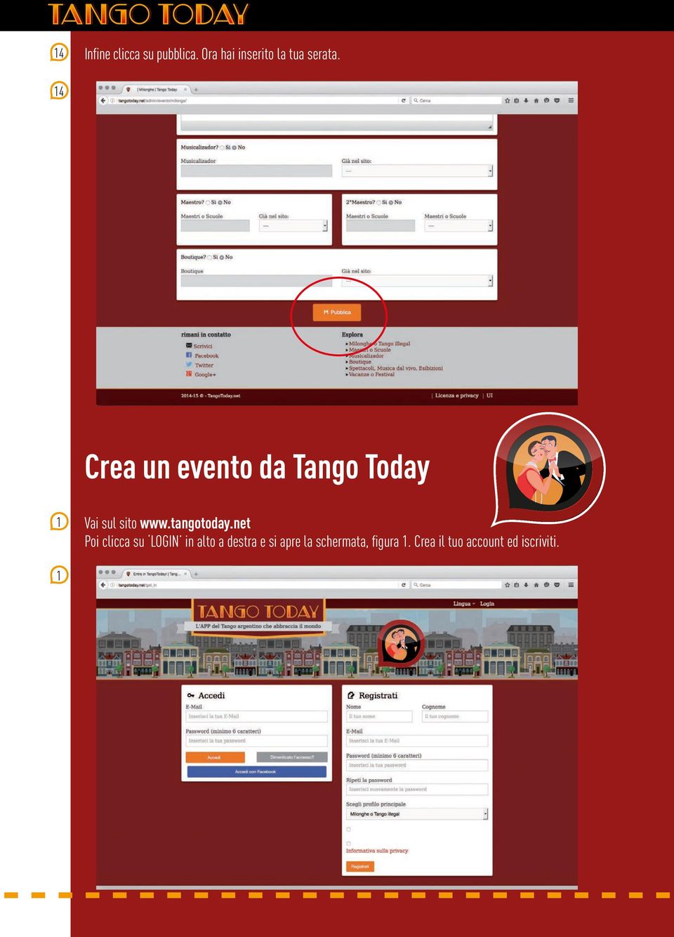 14 Crea un evento da Tango Today 1 Vai sul sito www.