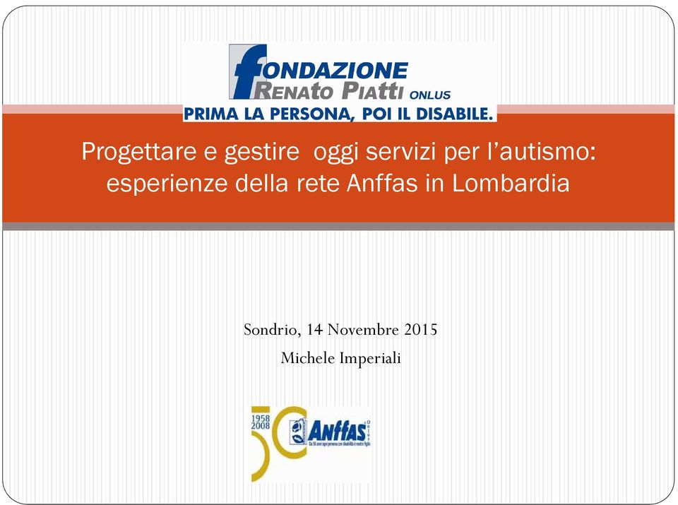 rete Anffas in Lombardia Sondrio,