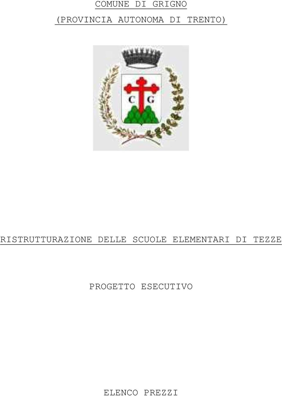 RISTRUTTURAZIONE DELLE SCUOLE