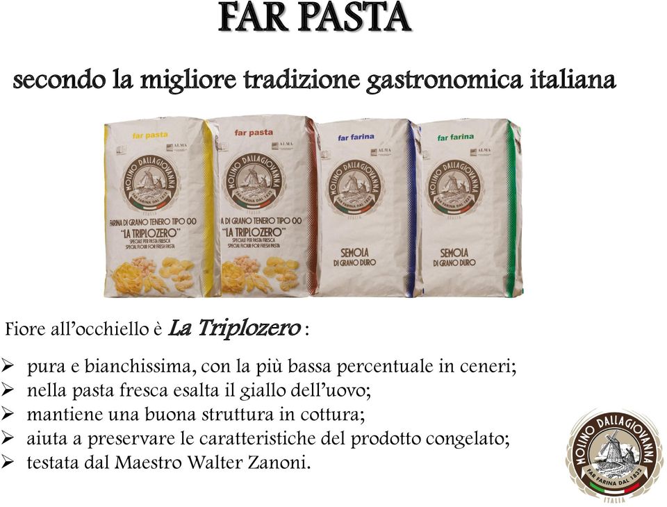 pasta fresca esalta il giallo dell uovo; mantiene una buona struttura in cottura;