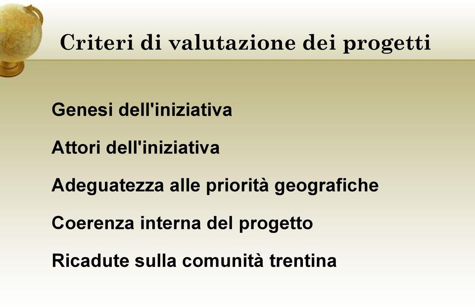 Adeguatezza alle priorità geografiche