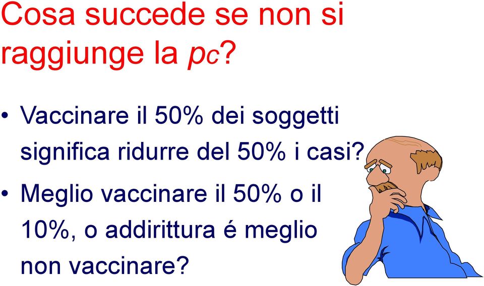 ridurre del 50% i casi?