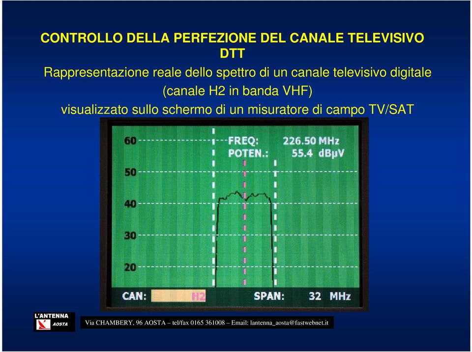 canale televisivo digitale (canale H2 in banda VHF)