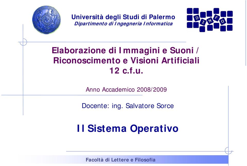 Riconoscimento e Visioni Artificiali 12 c.f.u.