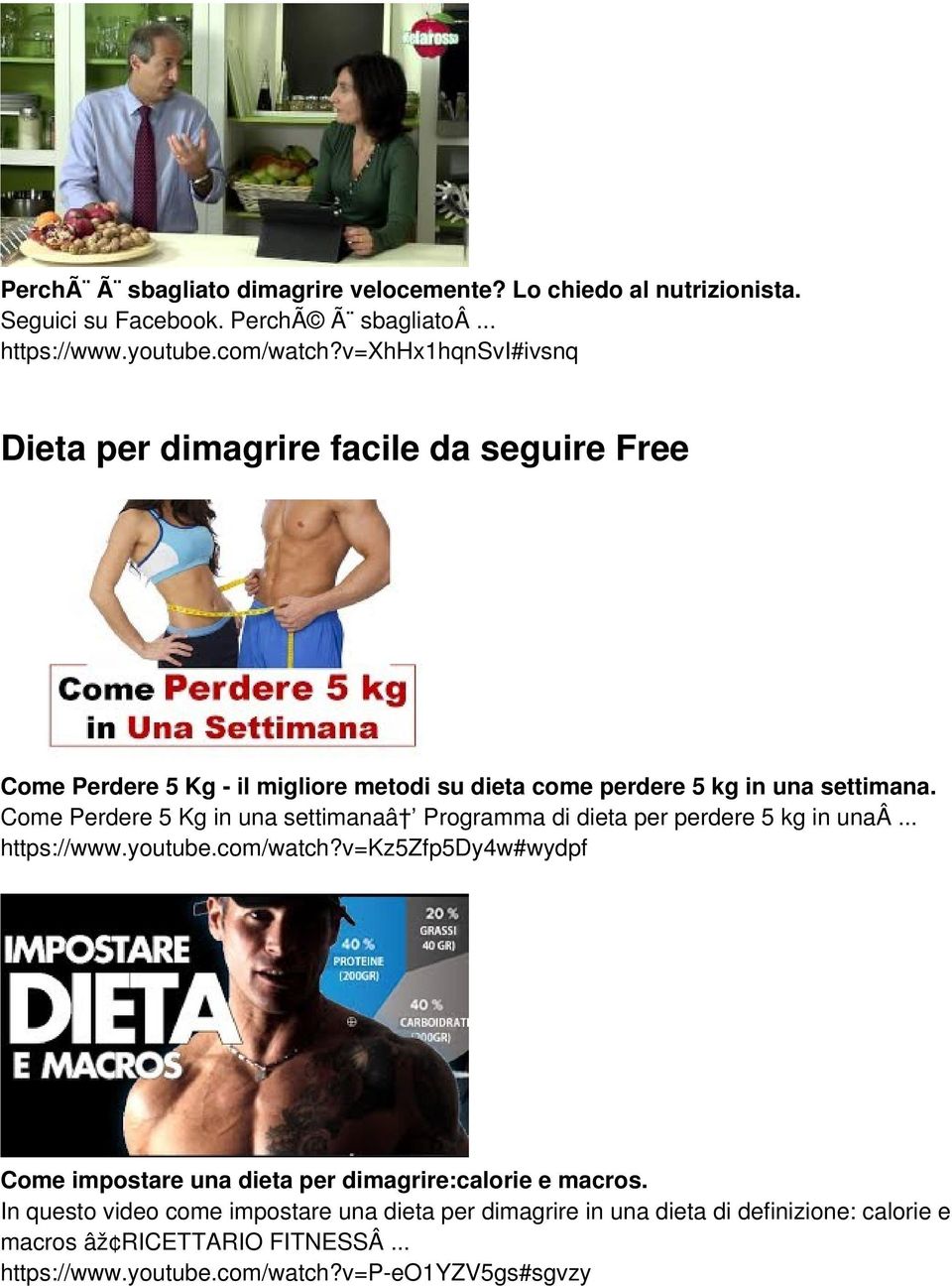 Come Perdere 5 Kg in una settimanaâ Programma di dieta per perdere 5 kg in unaâ... https://www.youtube.com/watch?