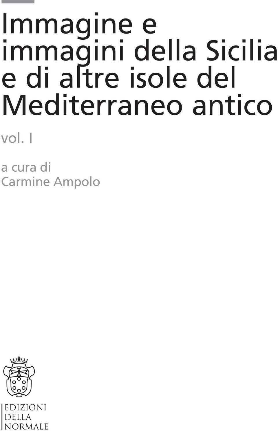 Mediterraneo antico vol.