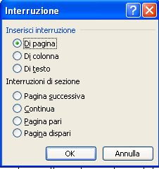 Interruzione di pagina Se dobbiamo andare da una pagina all altra, per evitare di digitare più volte