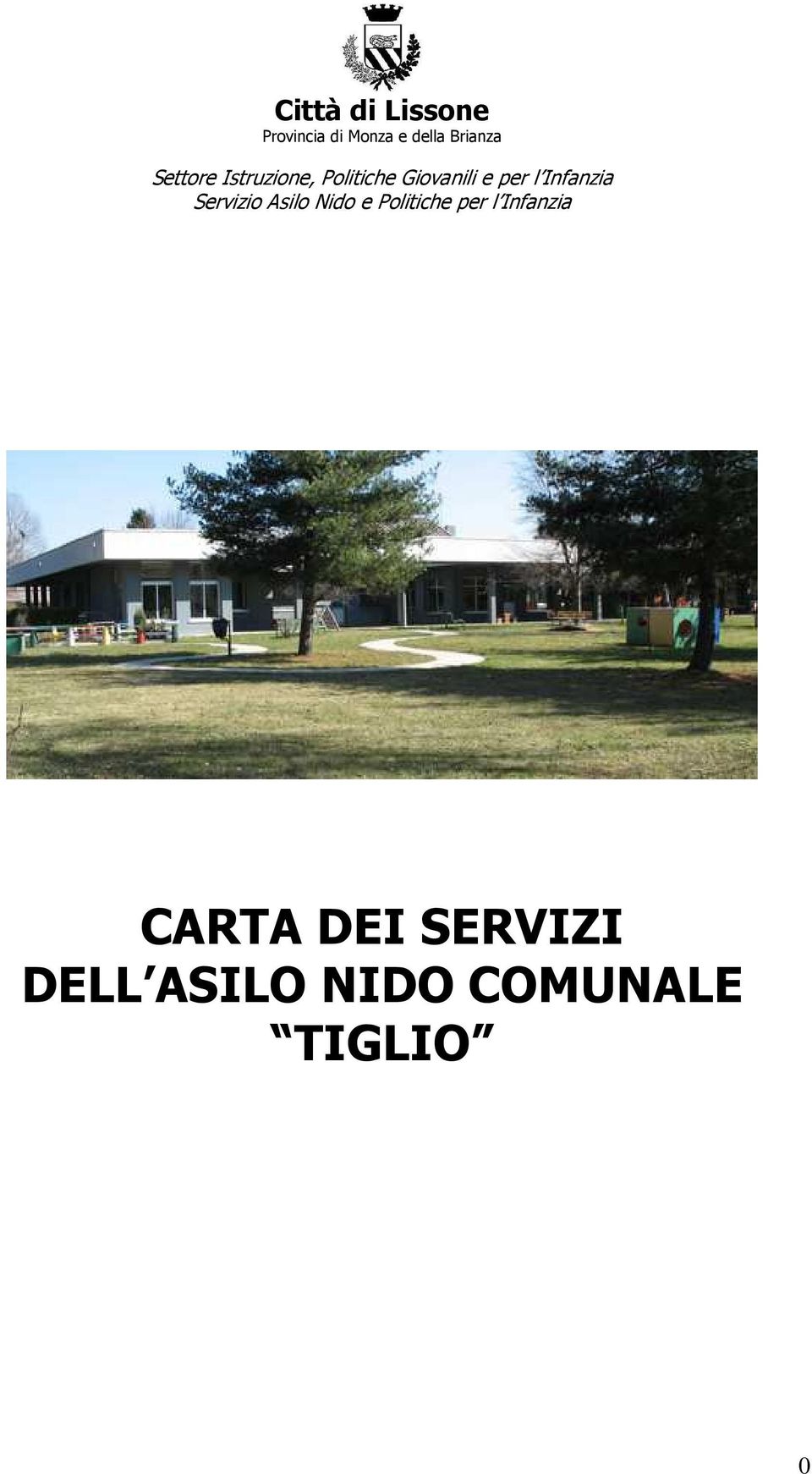 Infanzia Servizio Asilo Nido e Politiche per l