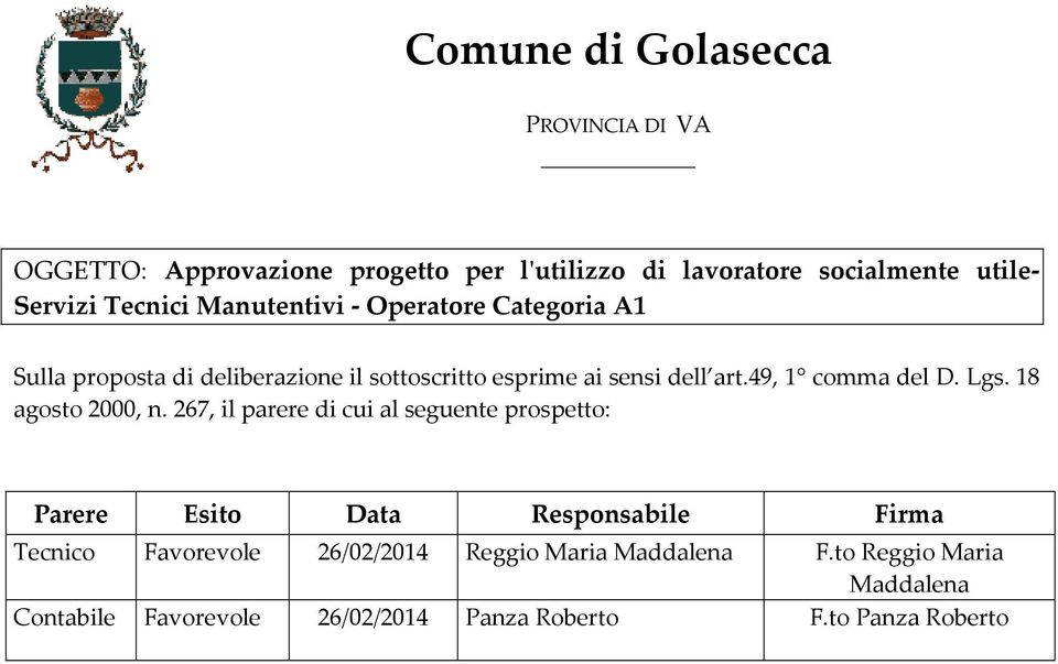 49, 1 comma del D. Lgs. 18 agosto 2000, n.