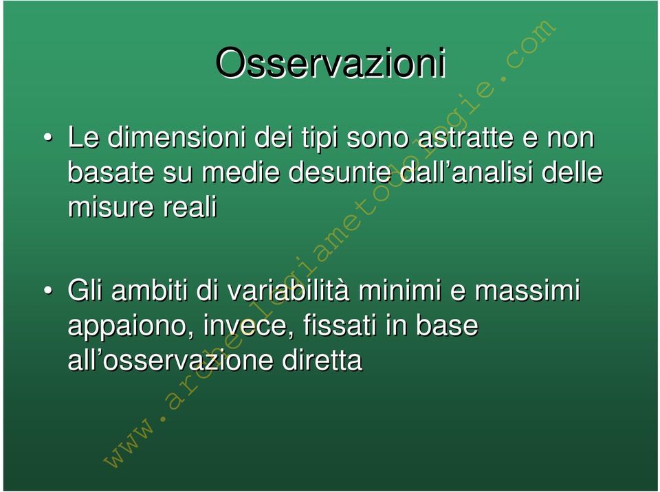 misure reali Gli ambiti di variabilità minimi e massimi