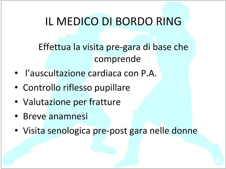 Controllo riflesso pupillare Valutazione per fratture