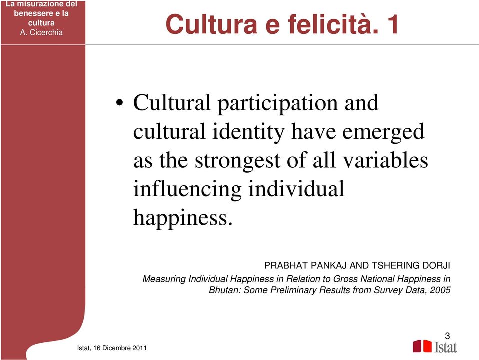 variables influencing individual happiness.