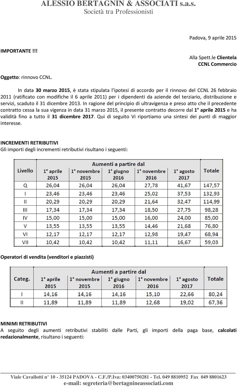 distribuzione e servizi, scaduto il 31 dicembre 2013.