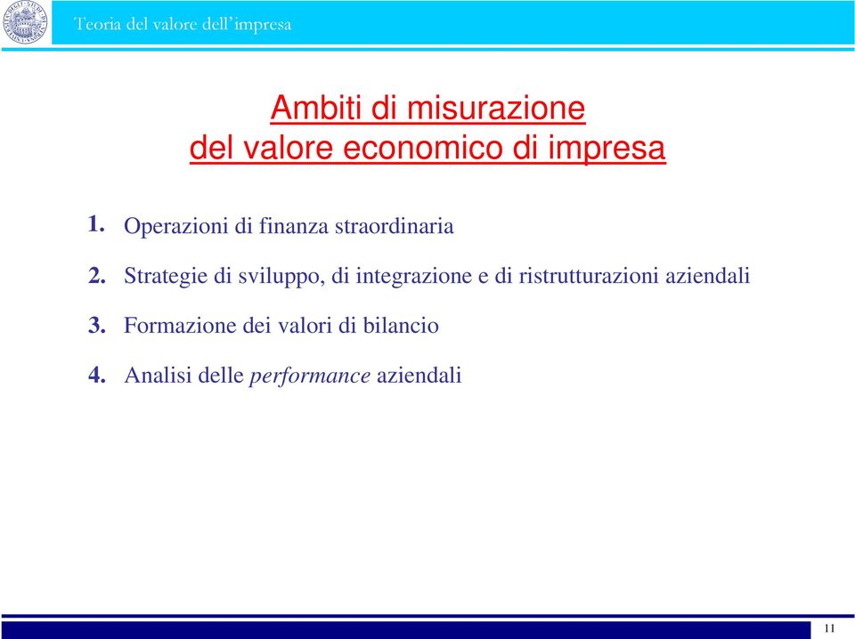 di integrazione e di ristrutturazioni aziendali Formazione