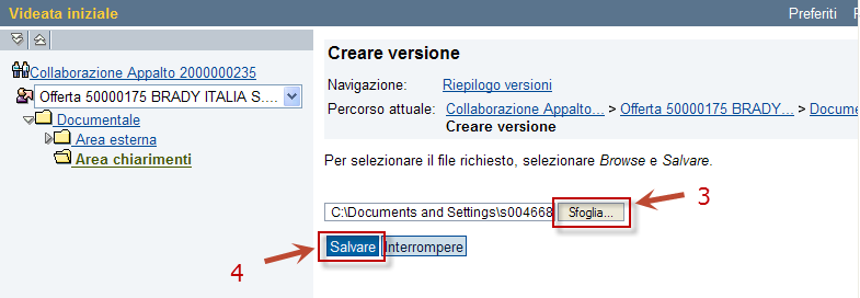 Ricerca del file da caricare Una volta completato l inserimento del