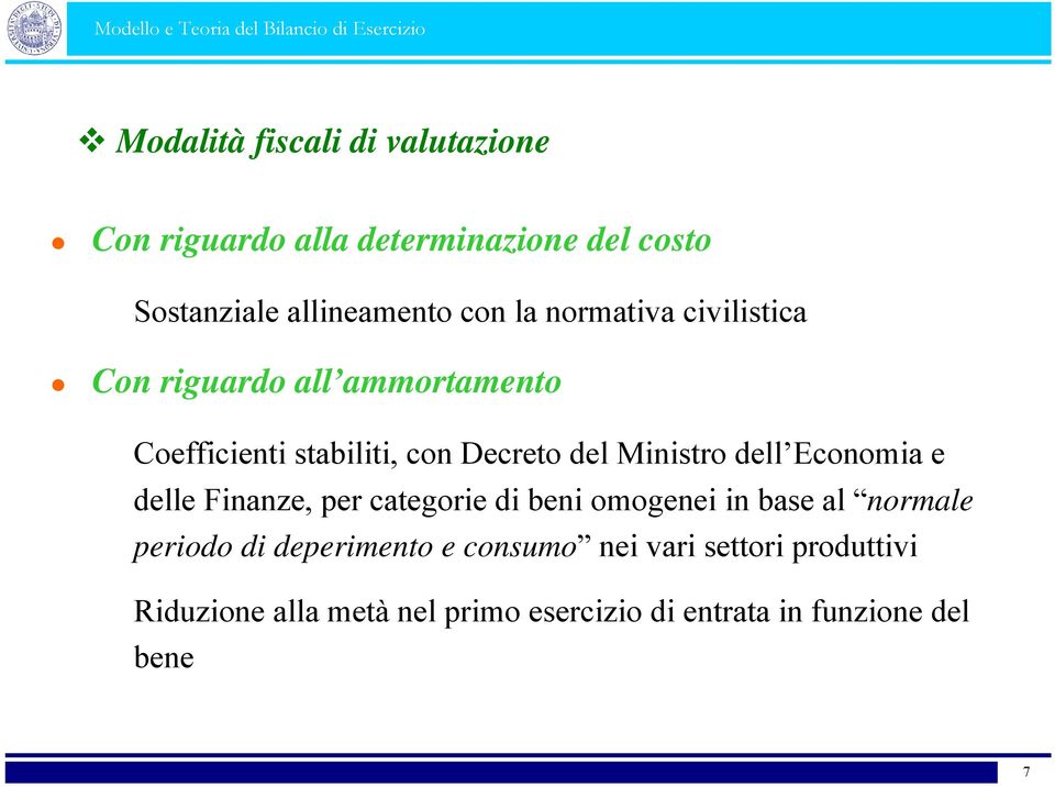 dell Economia e delle Finanze, per categorie di beni omogenei in base al normale periodo di deperimento e