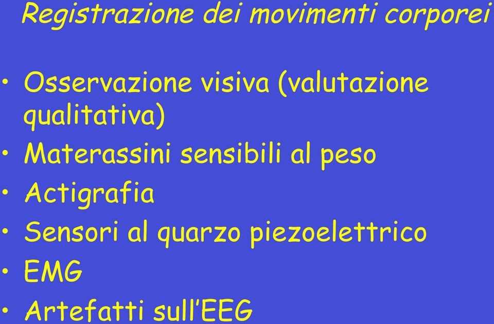 qualitativa) Materassini sensibili al peso