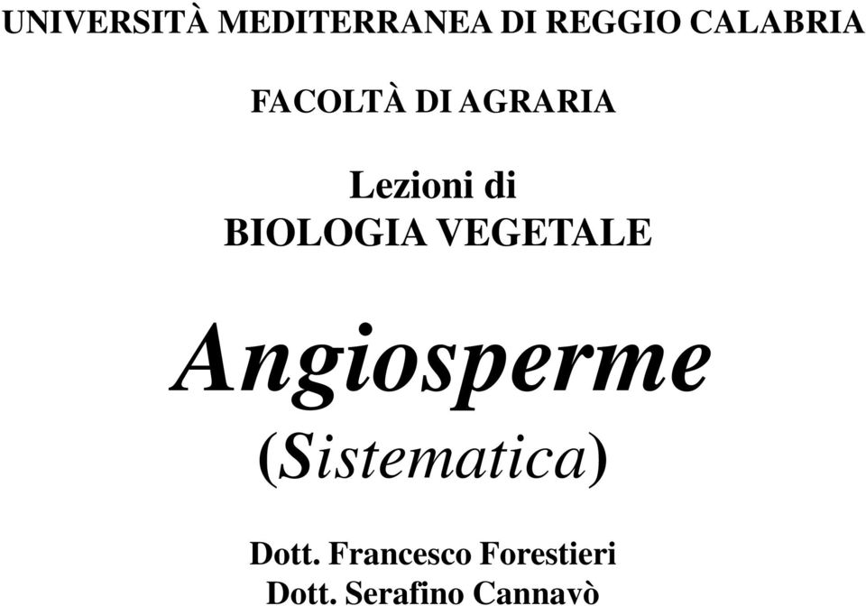 BIOLOGIA VEGETALE Angiosperme