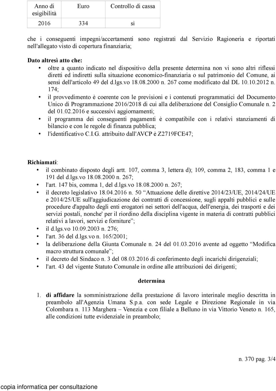 ai sensi dell'articolo 49 del d.lgs.vo 18.08.2000 n. 267 come modificato dal DL 10.10.2012 n.