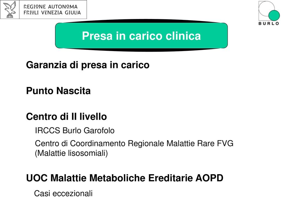 Coordinamento Regionale Malattie Rare FVG (Malattie