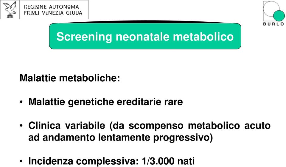 (da scompenso metabolico acuto ad andamento