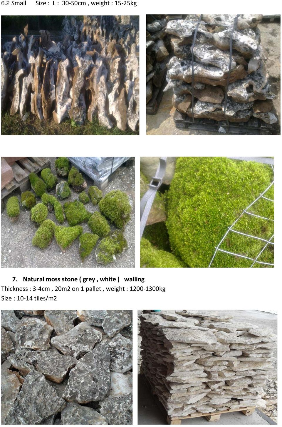 Natural moss stone ( grey, white ) walling