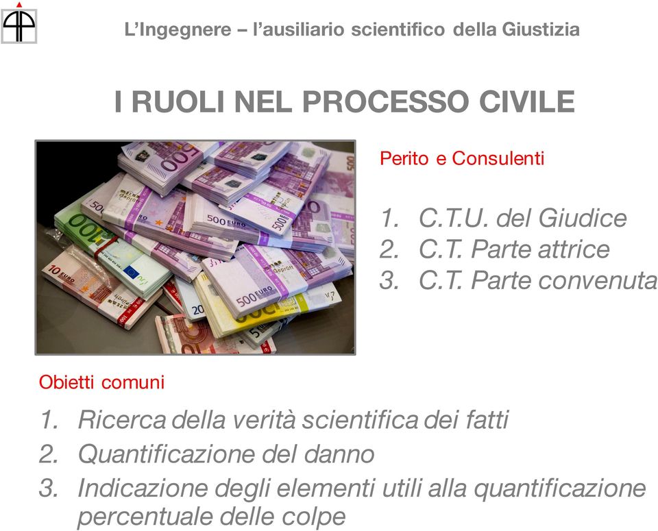 Ricerca della verità scientifica dei fatti 2.