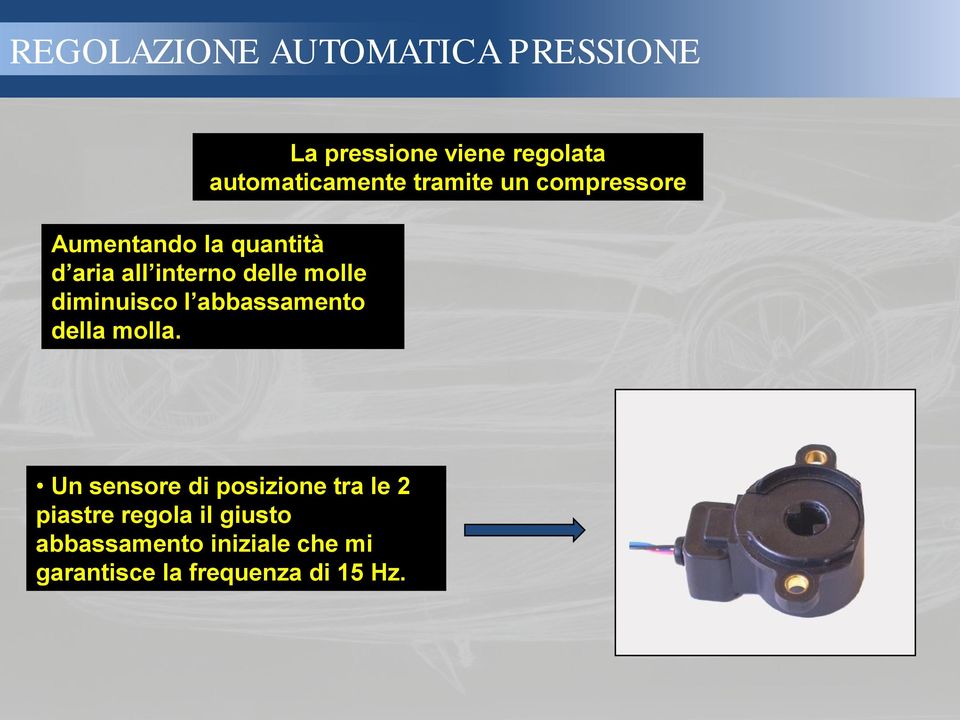 diminuisco l abbassamento della molla.