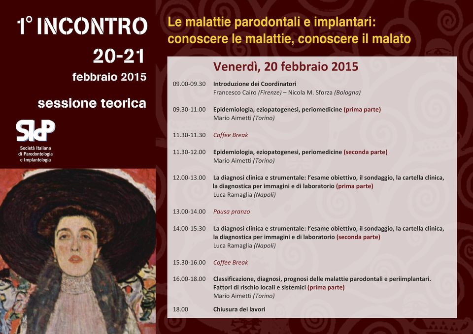 30-12.00 Epidemiologia, eziopatogenesi, periomedicine (seconda parte) Mario Aimetti (Torino) 12.00-13.