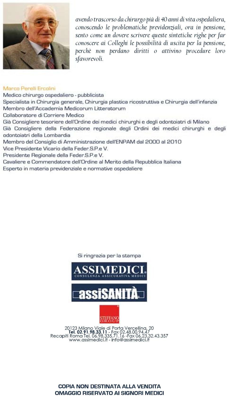 diritio ativino procedureloro sfavorevoli. 20123MilanoVialediPortaVercelina,20 Tel.02.91.98.33.11-Fax02.48.00.94.