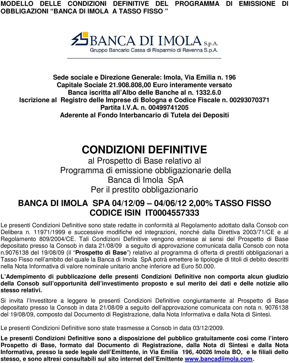 1332.6.0 Iscrizione al Registro delle Imprese di Bologna e Codice Fiscale n.