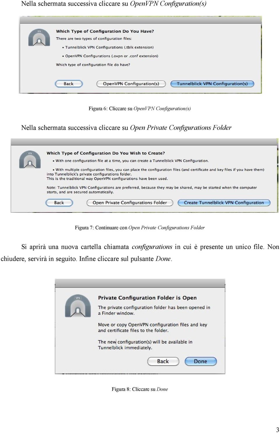 Continuare con Open Private Configurations Folder Si aprirà una nuova cartella chiamata configurations in