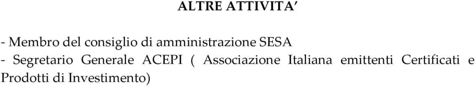 Generale ACEPI ( Associazione Italiana