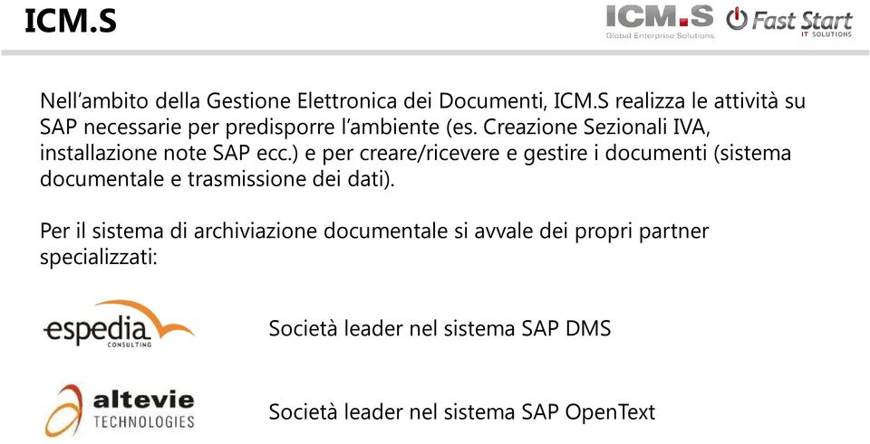 Creazione Sezionali IVA, installazione note SAP ecc.
