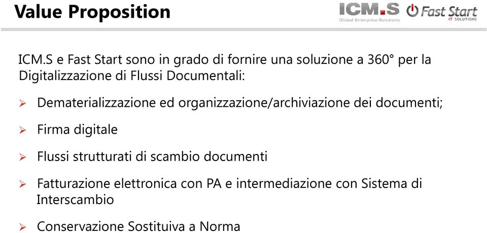 Flussi Documentali: Dematerializzazione ed organizzazione/archiviazione dei documenti;