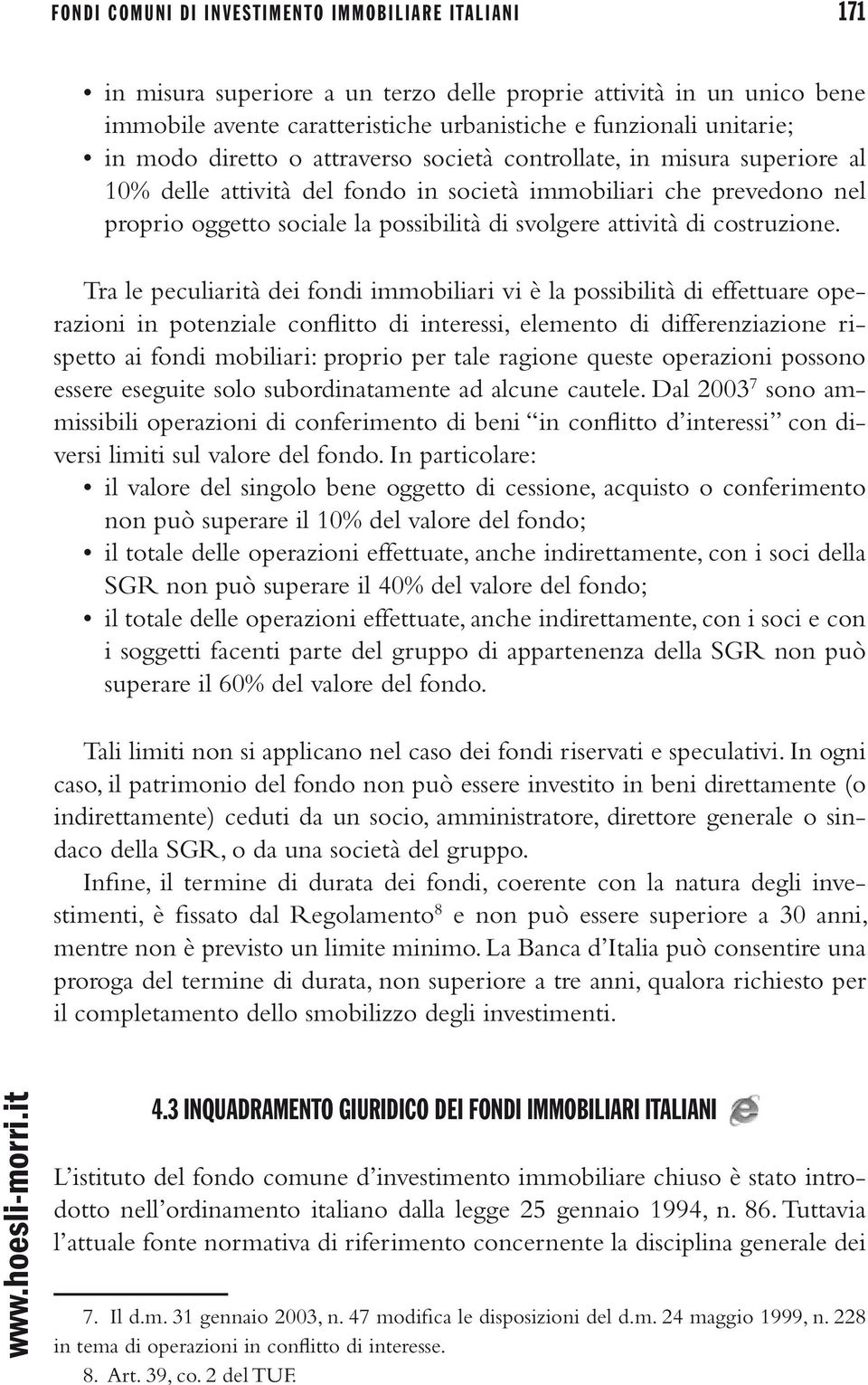 sociale la possibilità di svolgere attività di costruzione.