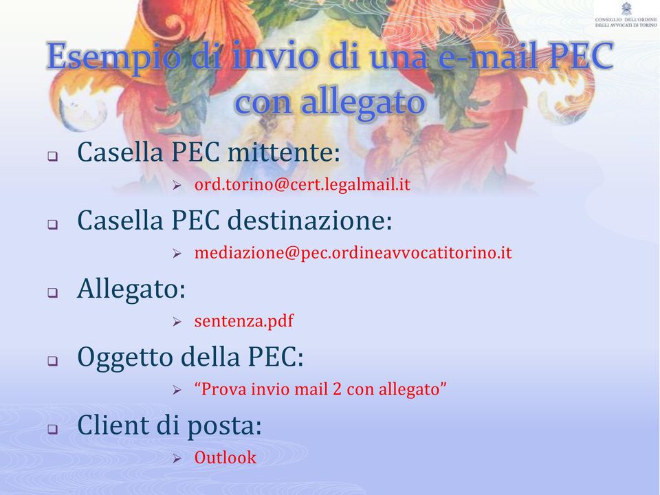 it Casella PEC destinazione: Allegato: mediazione@pec.