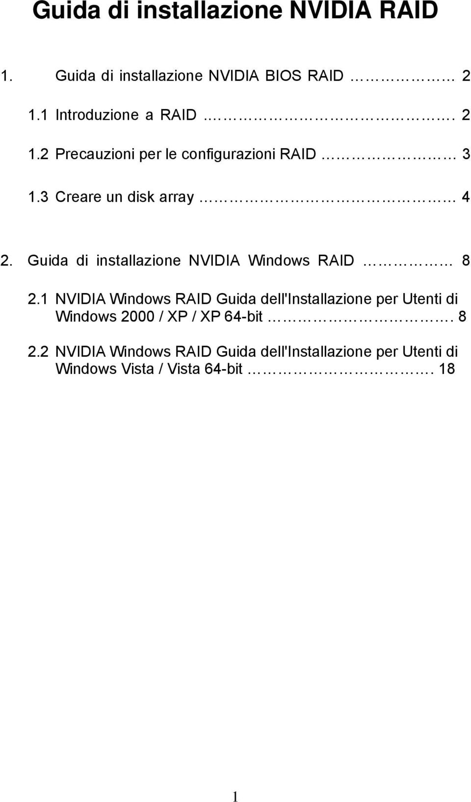Guida di installazione NVIDIA Windows RAID 8 2.