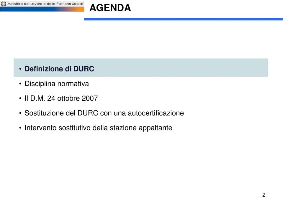 24 ottobre 2007 Sostituzione del DURC con