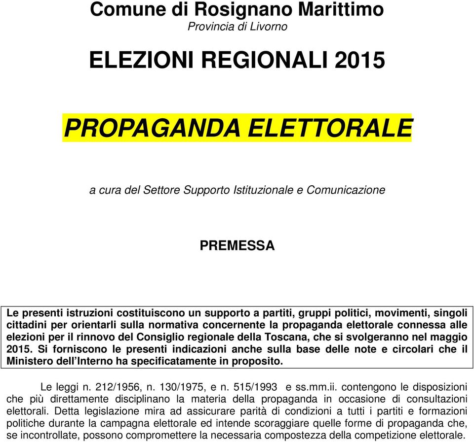 Consiglio regionale della Toscana, che si svolgeranno nel maggio 2015.