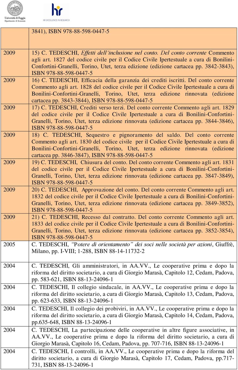 TEDESCHI, Efficacia della garanzia dei crediti iscritti. Del conto corrente Commento agli art.