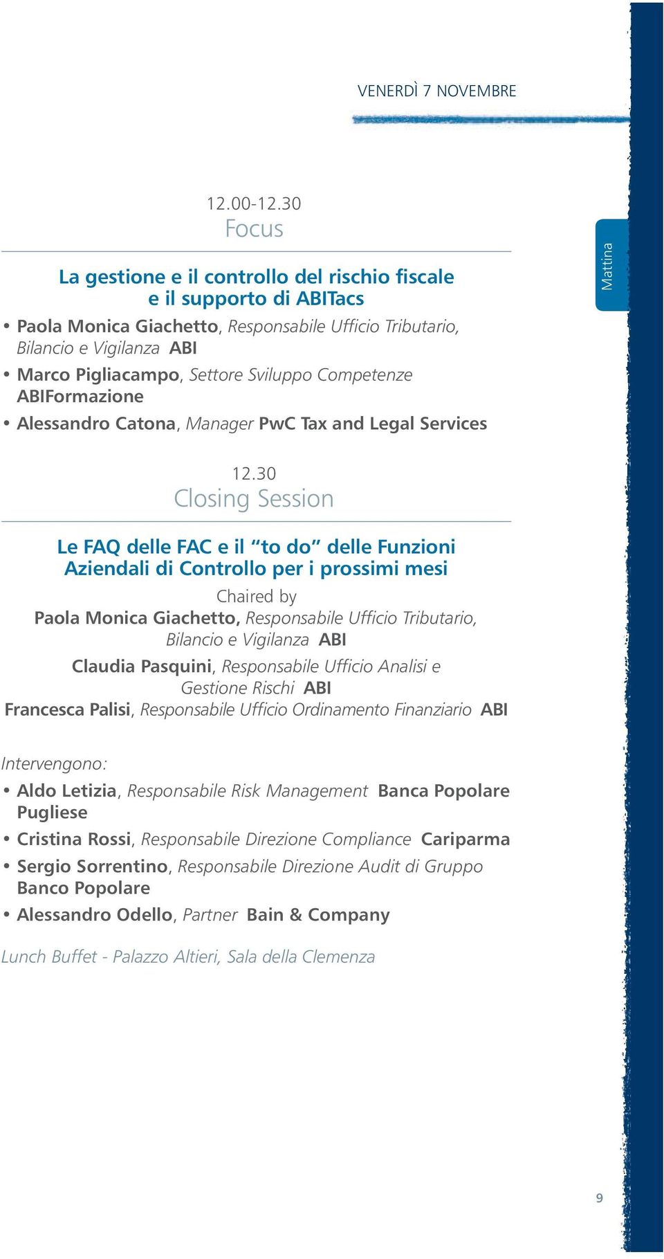 Competenze ABIFormazione Alessandro Catona, Manager PwC Tax and Legal Services Mattina 12.